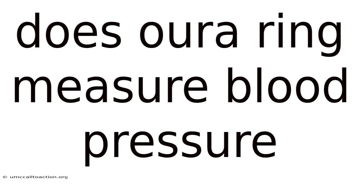 Does Oura Ring Measure Blood Pressure