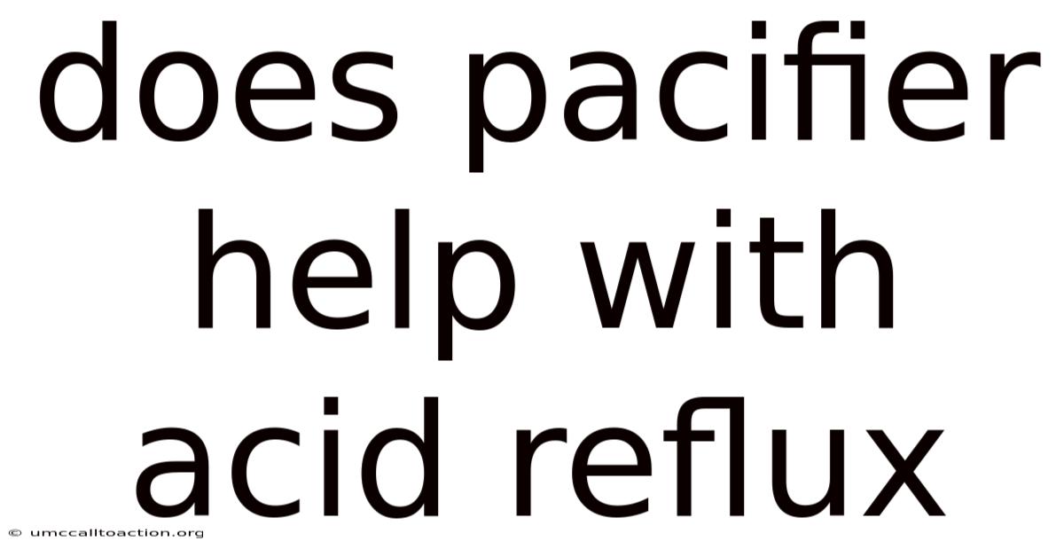 Does Pacifier Help With Acid Reflux