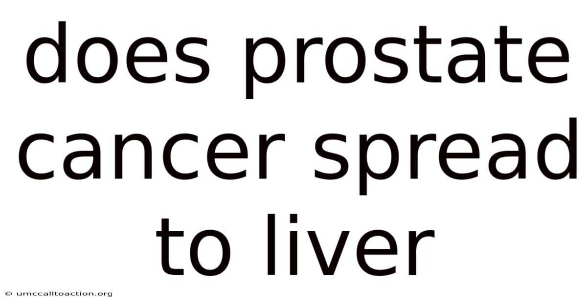 Does Prostate Cancer Spread To Liver