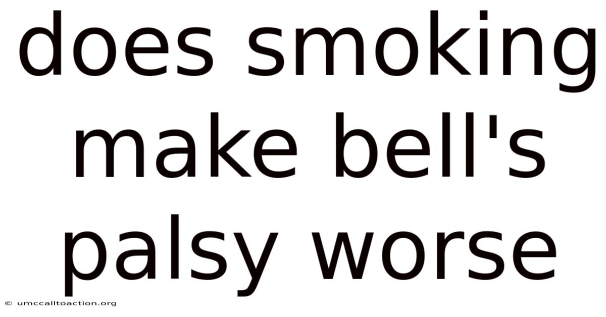 Does Smoking Make Bell's Palsy Worse