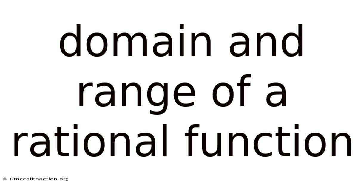 Domain And Range Of A Rational Function