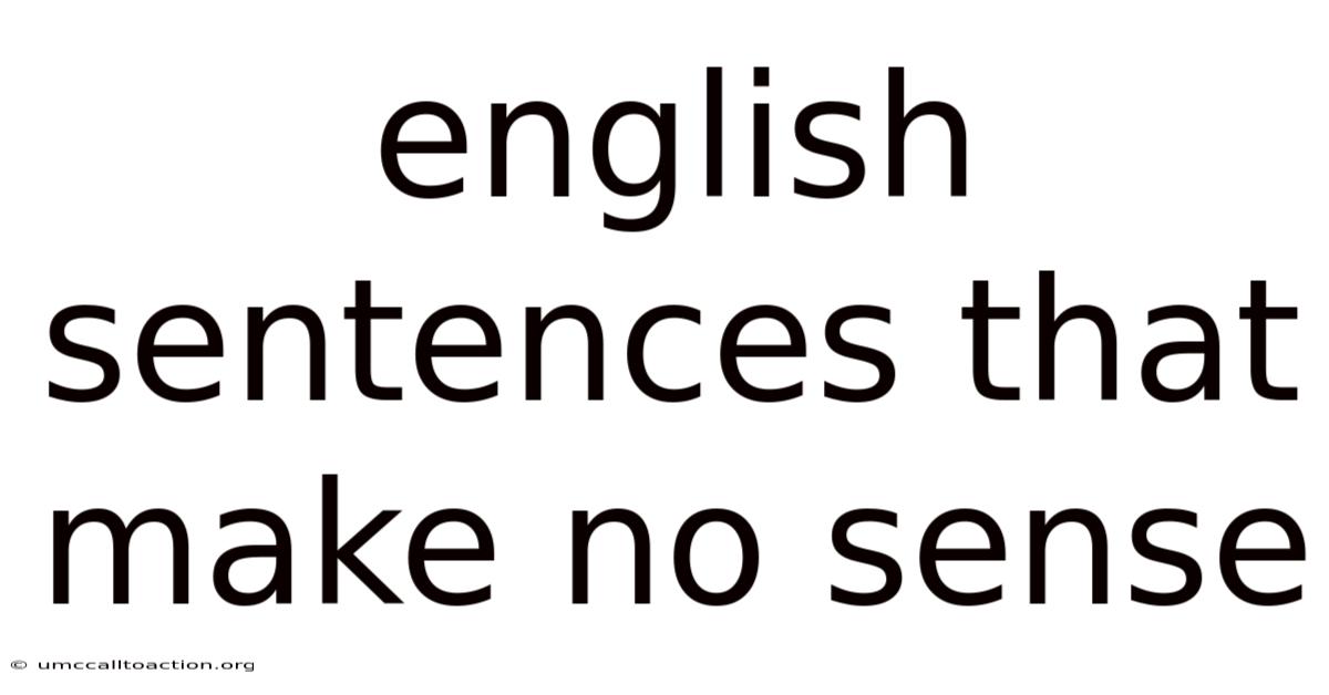 English Sentences That Make No Sense