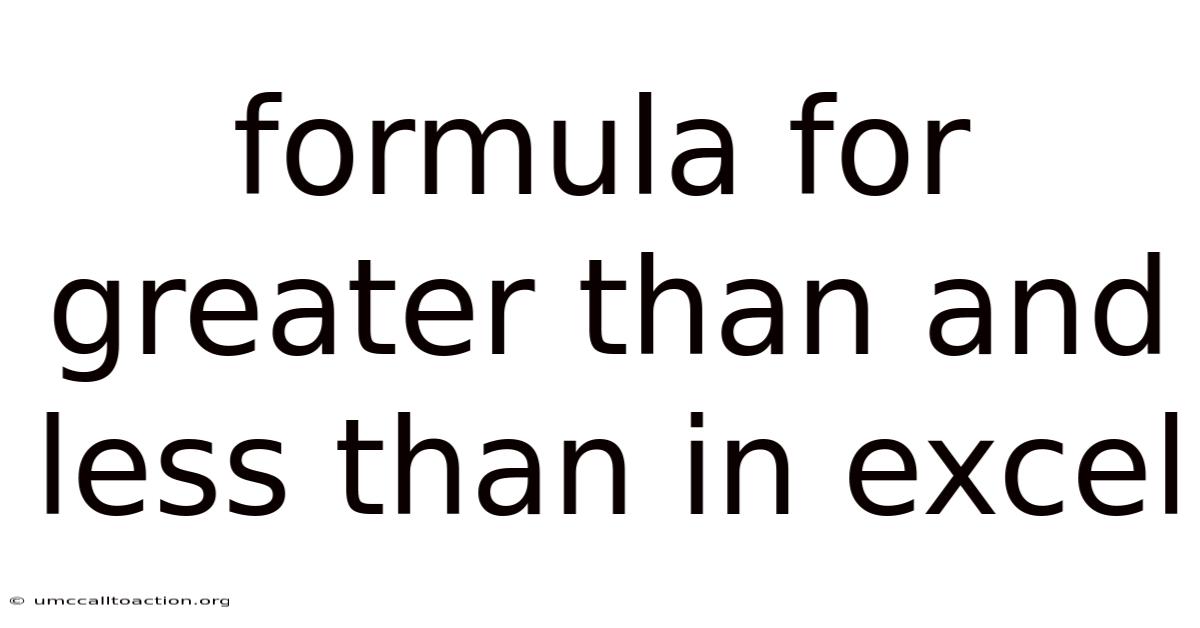 Formula For Greater Than And Less Than In Excel