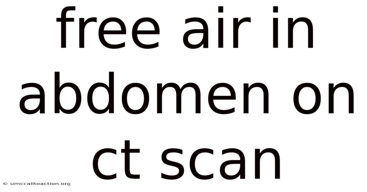 Free Air In Abdomen On Ct Scan