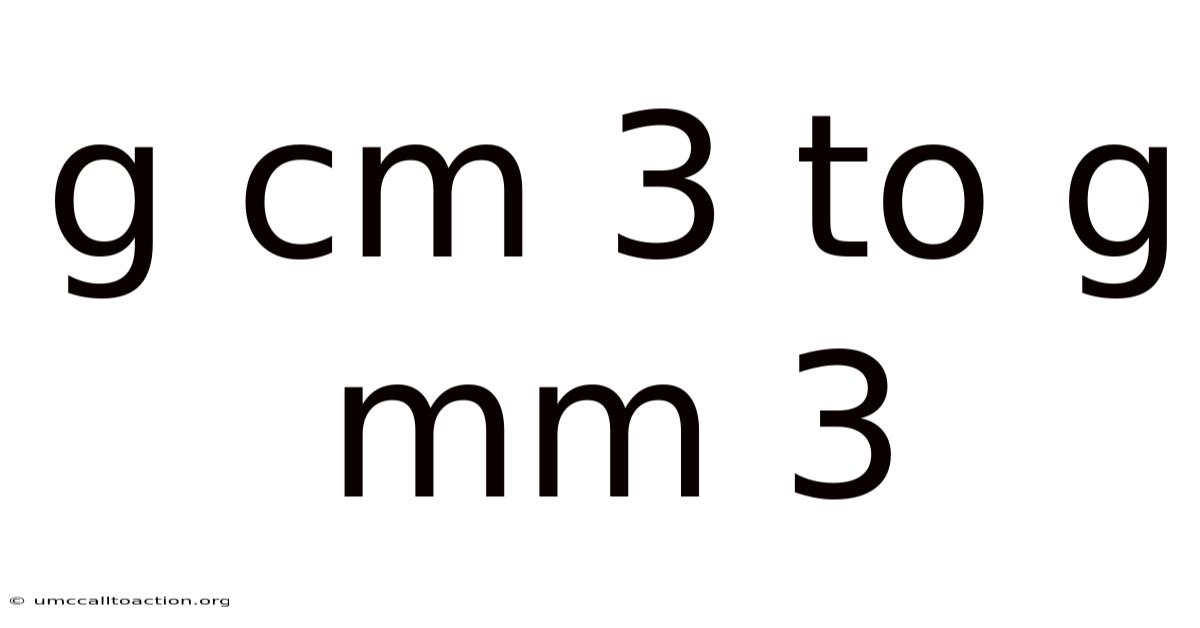 G Cm 3 To G Mm 3