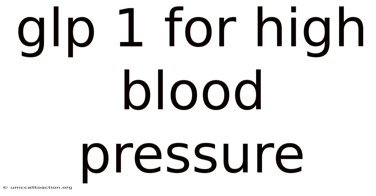 Glp 1 For High Blood Pressure