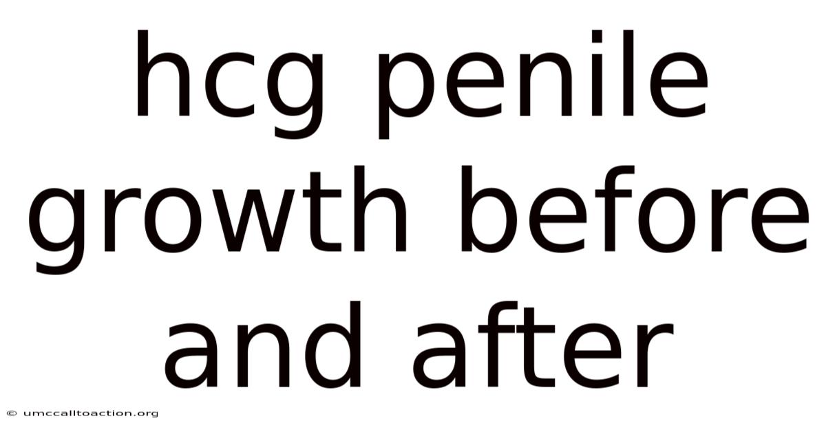 Hcg Penile Growth Before And After