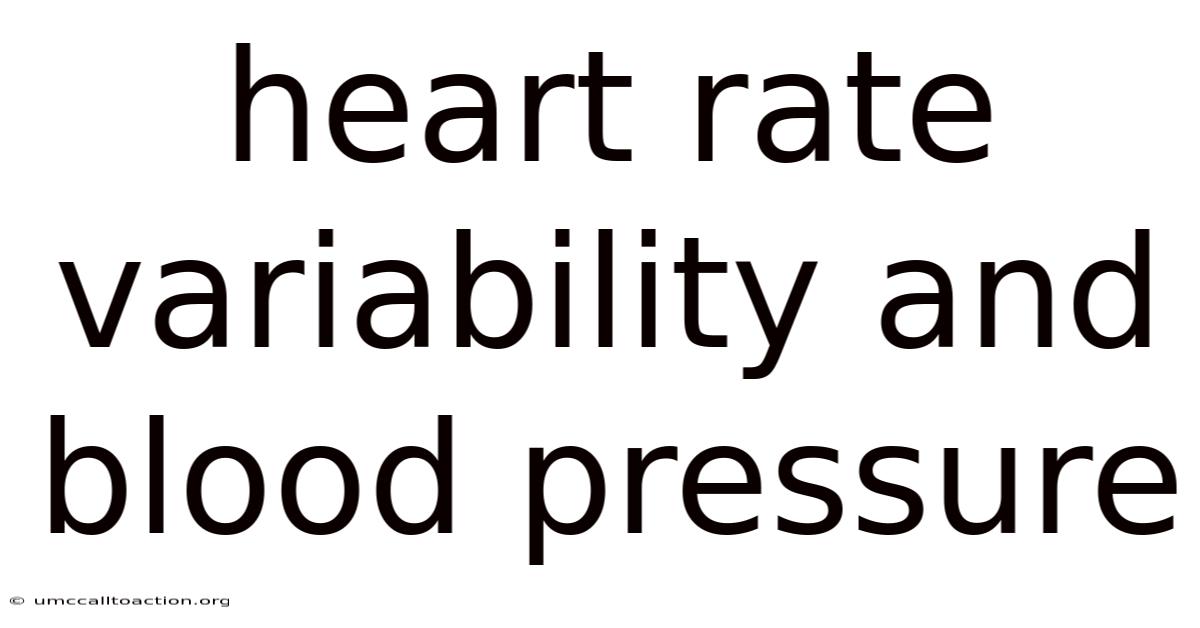 Heart Rate Variability And Blood Pressure