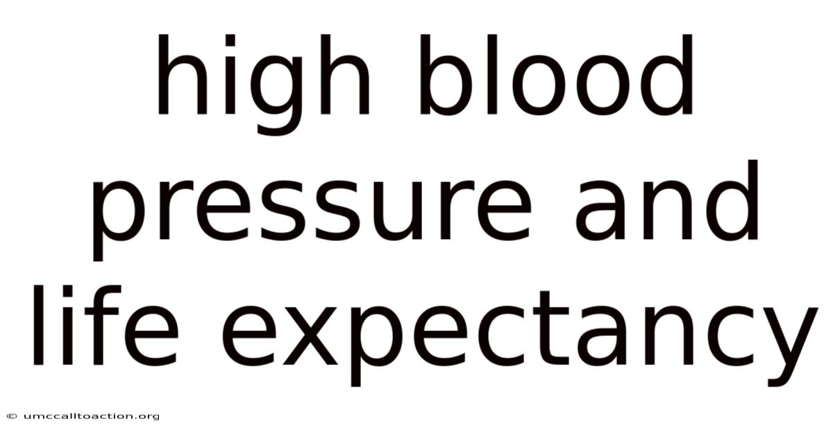High Blood Pressure And Life Expectancy