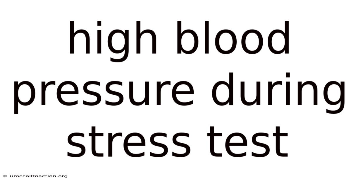 High Blood Pressure During Stress Test