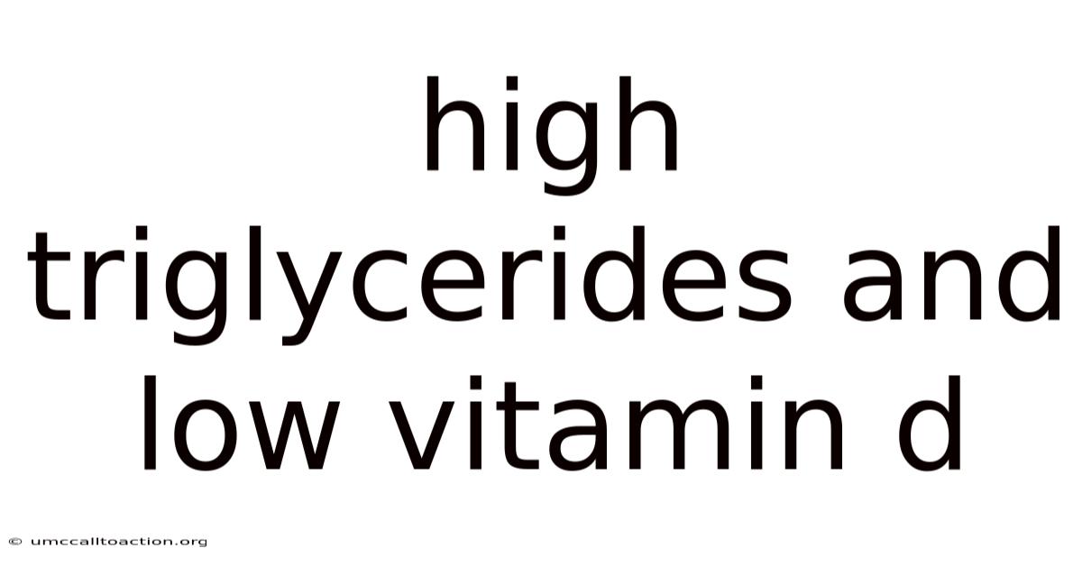 High Triglycerides And Low Vitamin D