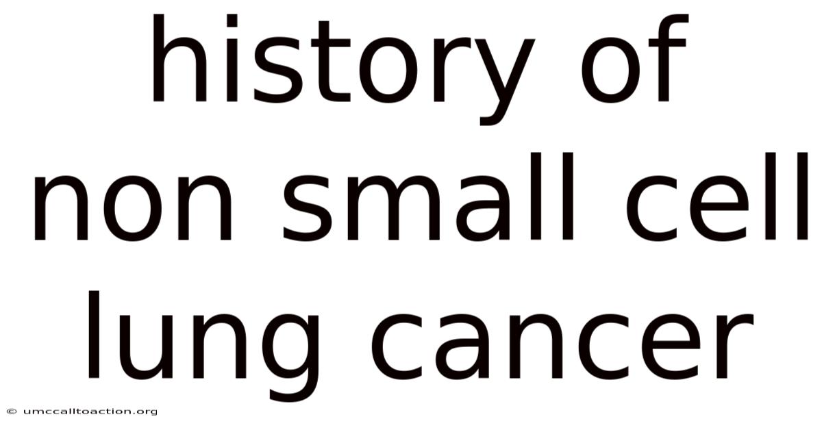 History Of Non Small Cell Lung Cancer