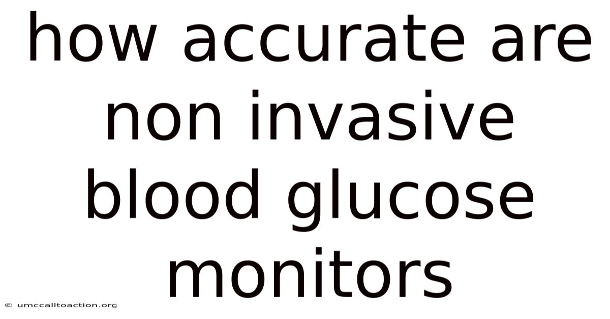 How Accurate Are Non Invasive Blood Glucose Monitors