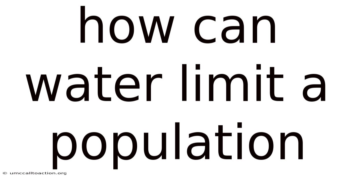How Can Water Limit A Population