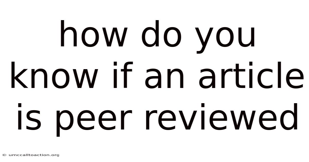 How Do You Know If An Article Is Peer Reviewed