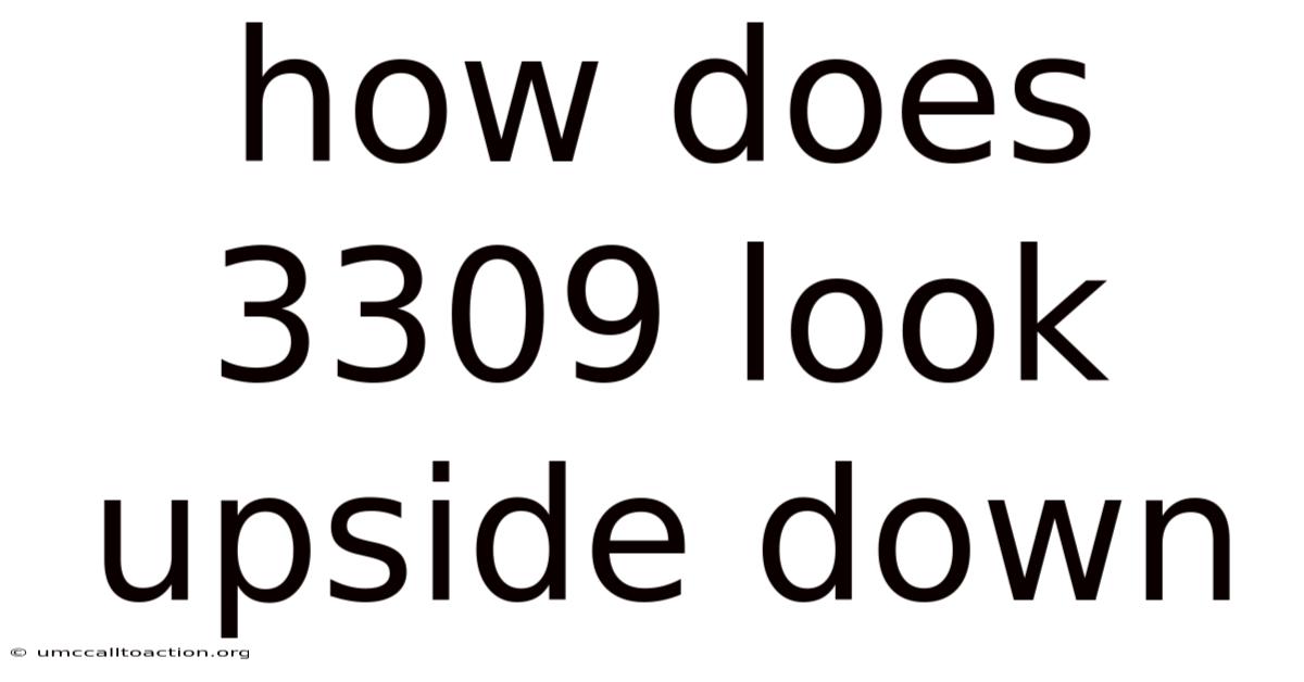 How Does 3309 Look Upside Down