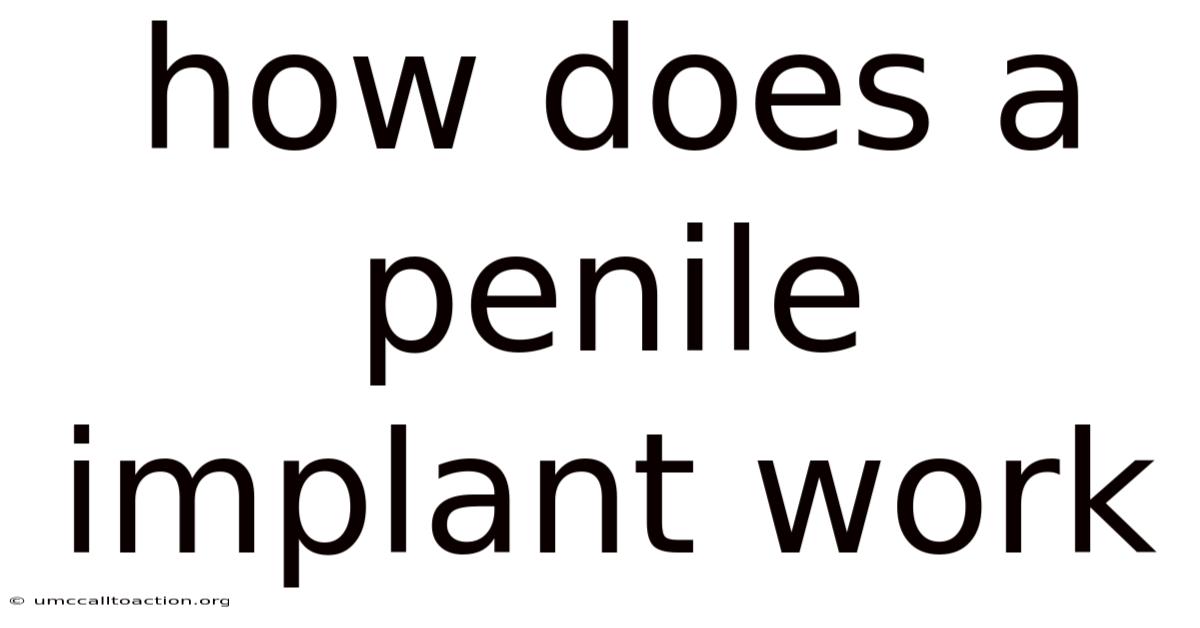 How Does A Penile Implant Work