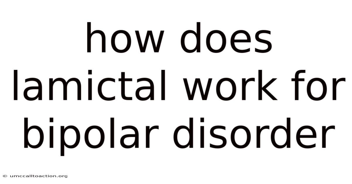 How Does Lamictal Work For Bipolar Disorder