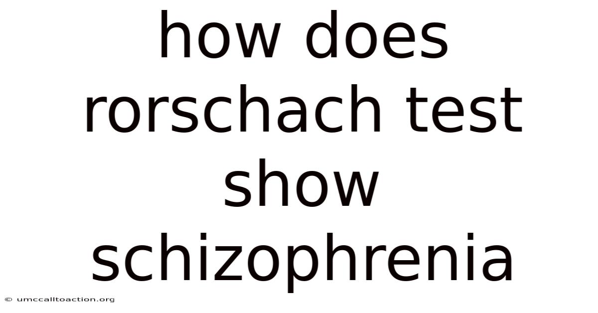 How Does Rorschach Test Show Schizophrenia