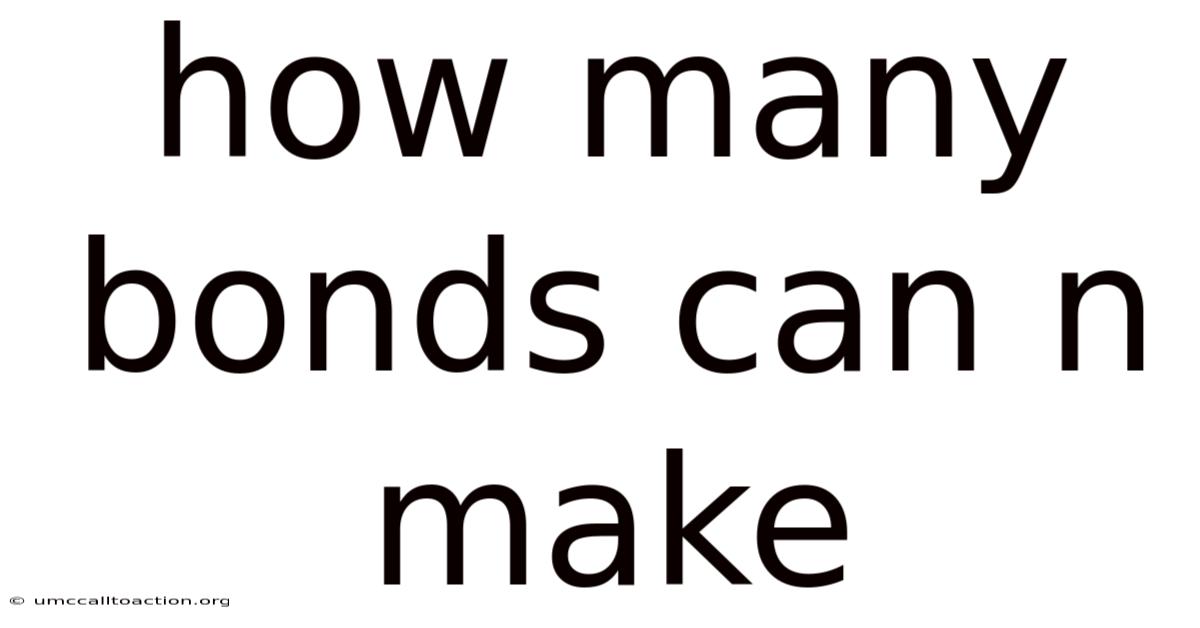 How Many Bonds Can N Make