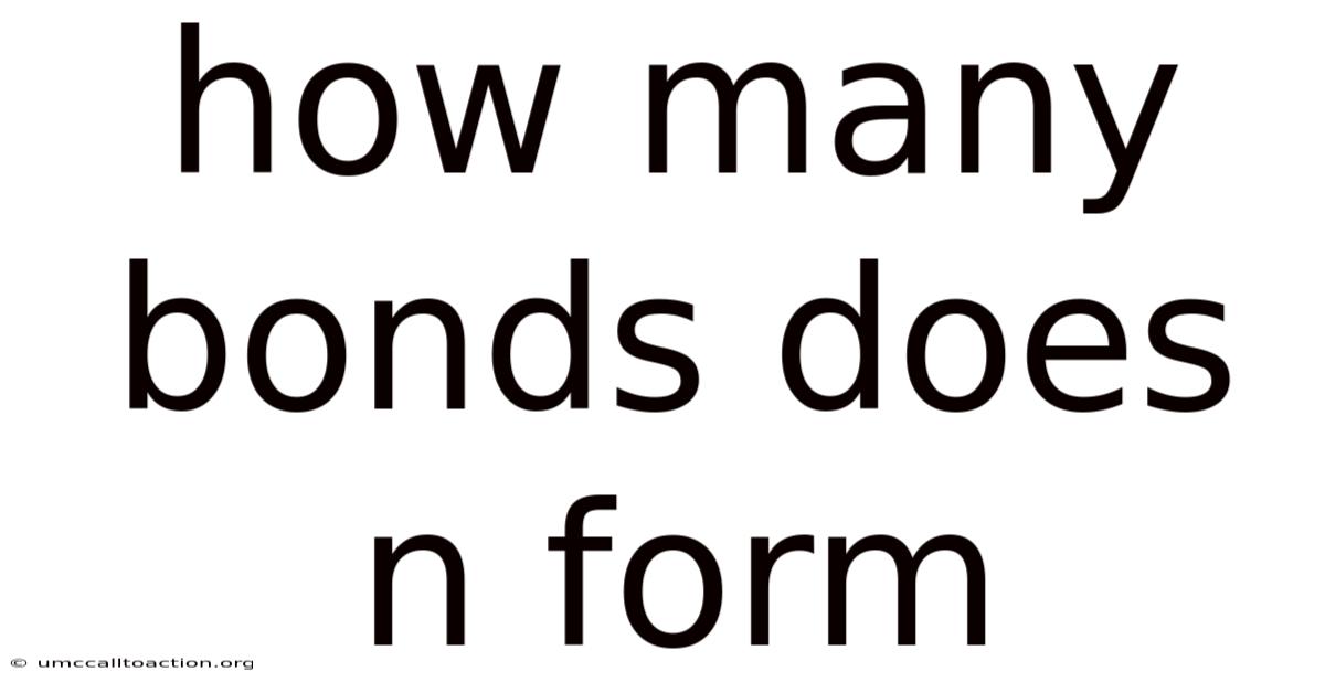 How Many Bonds Does N Form