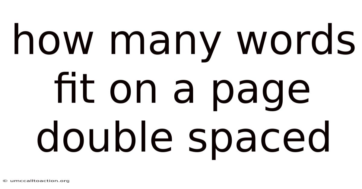 How Many Words Fit On A Page Double Spaced