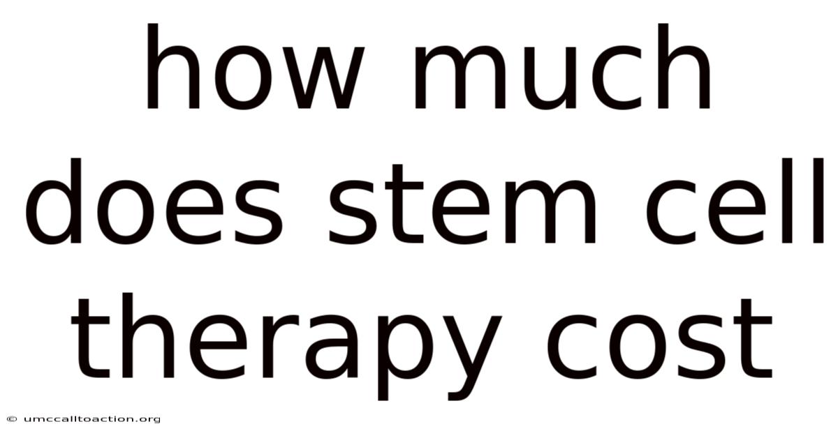 How Much Does Stem Cell Therapy Cost