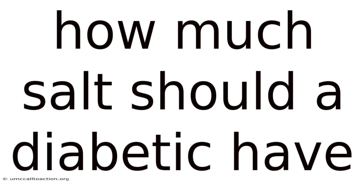 How Much Salt Should A Diabetic Have