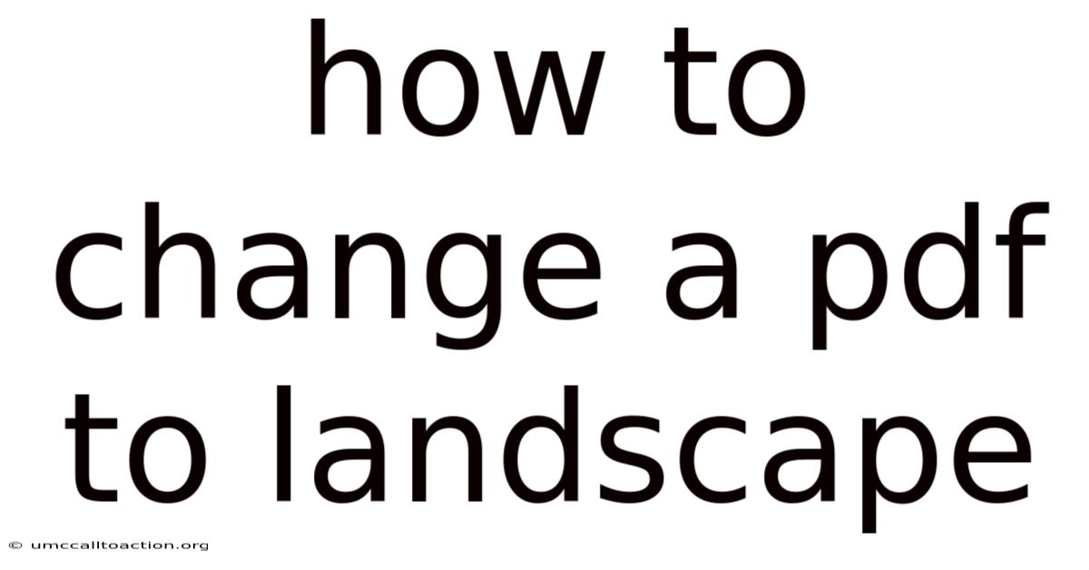 How To Change A Pdf To Landscape