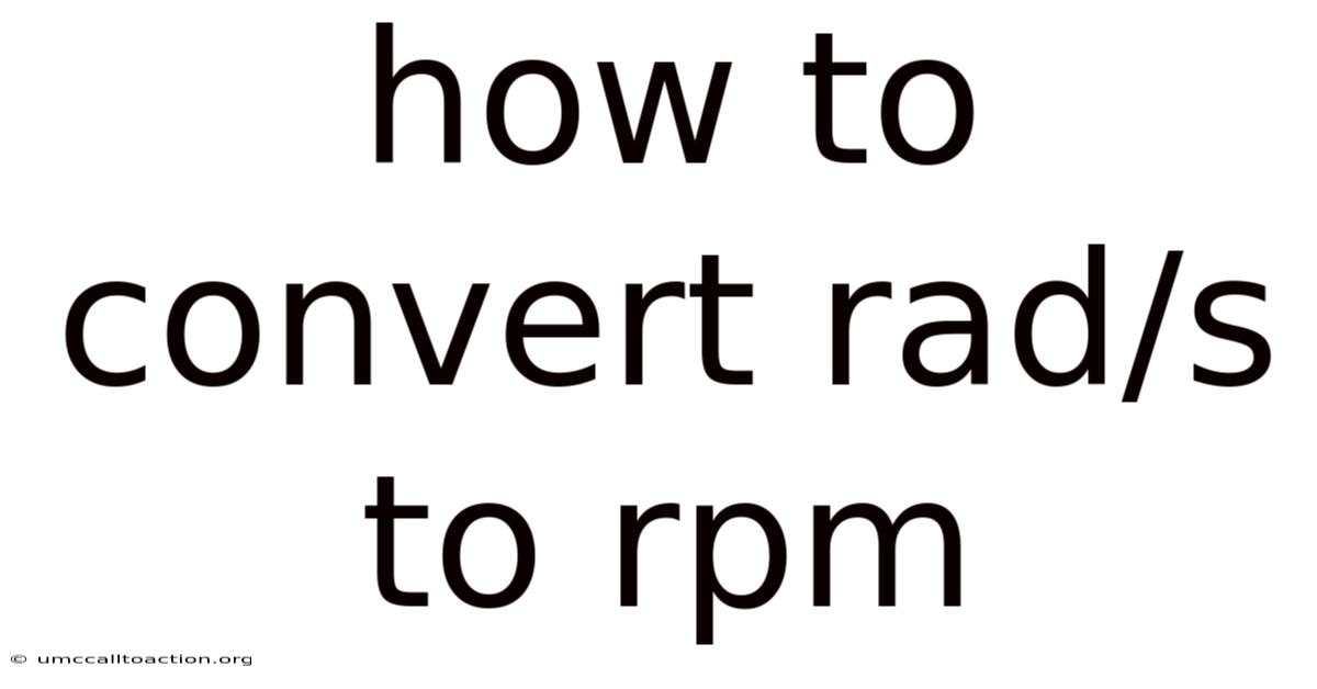 How To Convert Rad/s To Rpm