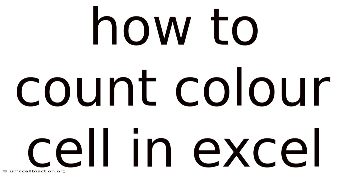 How To Count Colour Cell In Excel