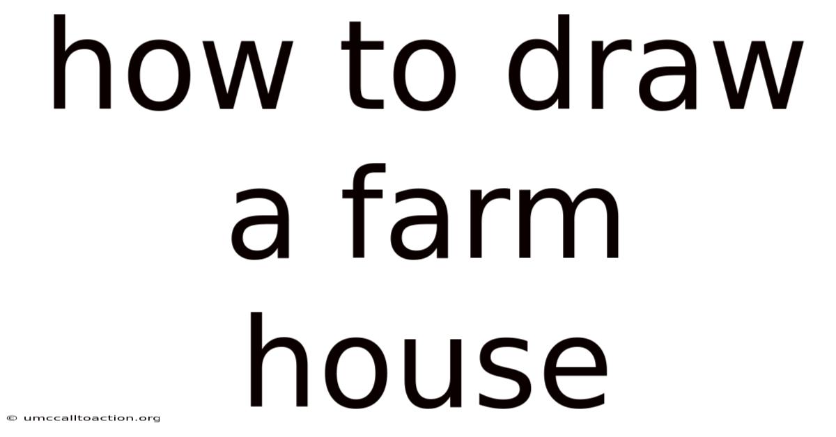 How To Draw A Farm House