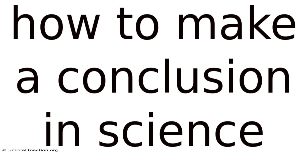 How To Make A Conclusion In Science