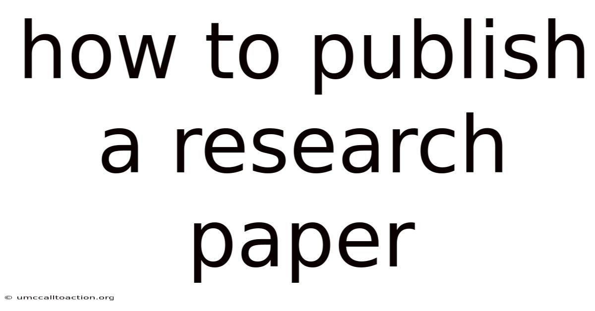 How To Publish A Research Paper