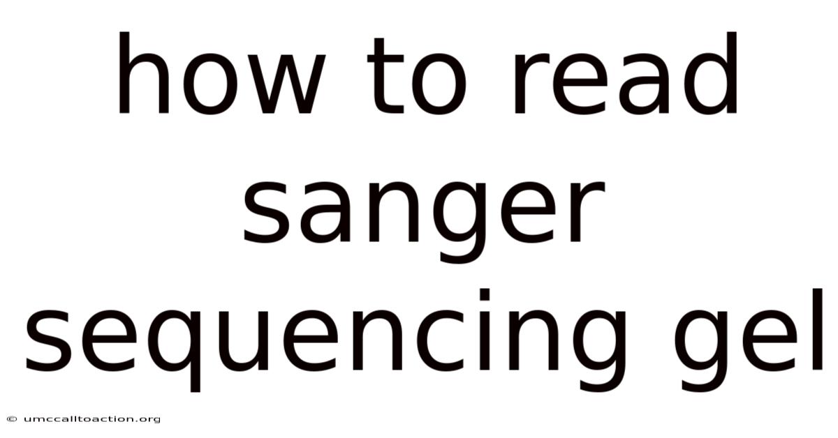 How To Read Sanger Sequencing Gel