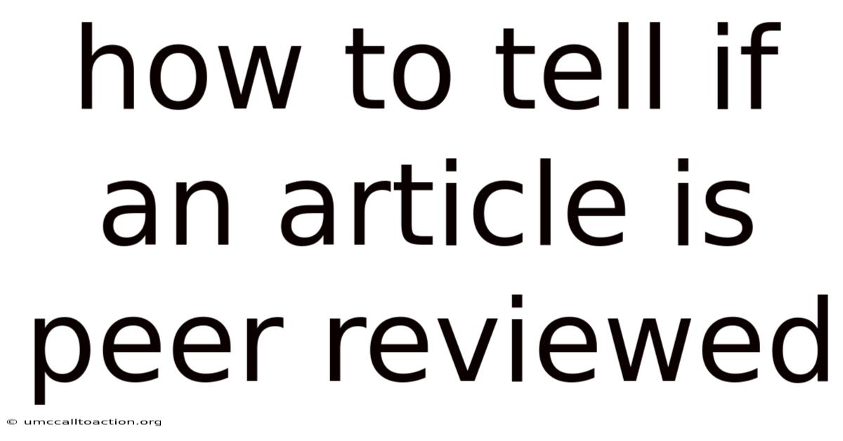 How To Tell If An Article Is Peer Reviewed