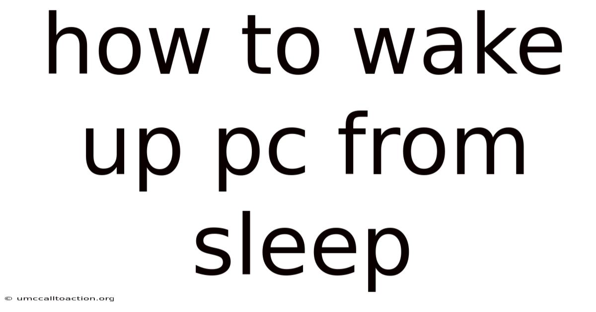 How To Wake Up Pc From Sleep