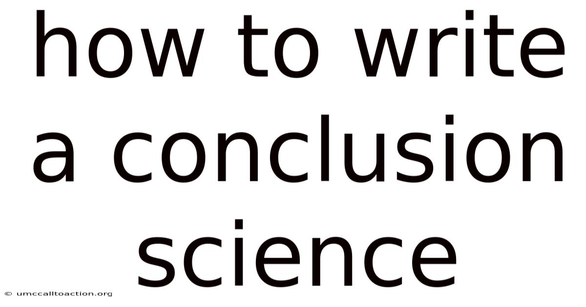 How To Write A Conclusion Science