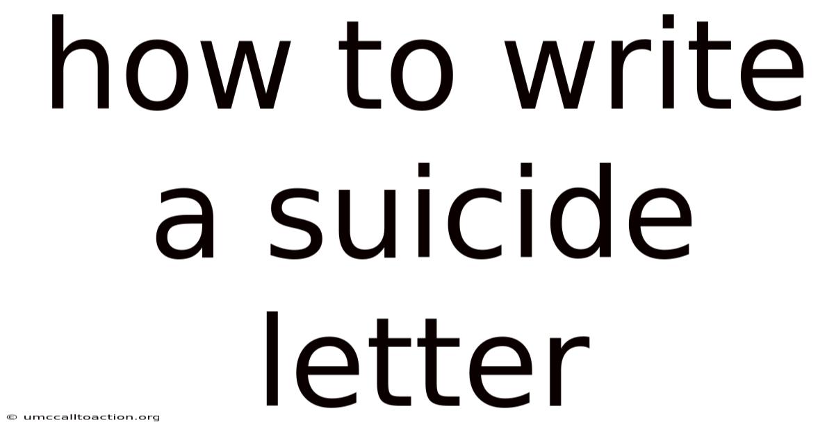 How To Write A Suicide Letter