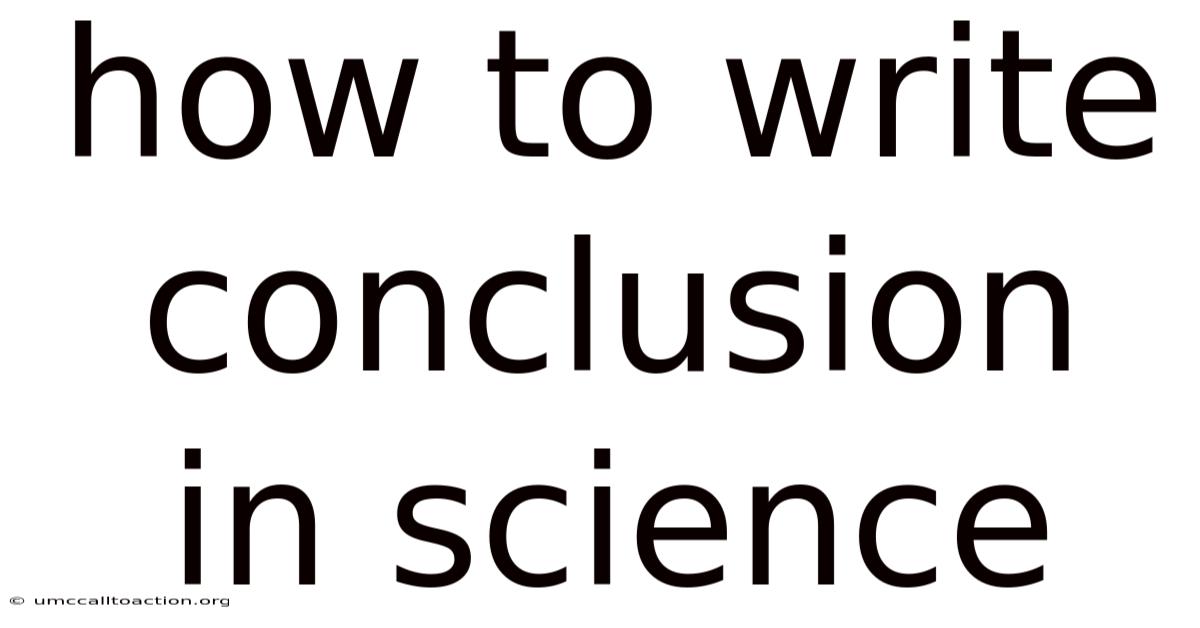 How To Write Conclusion In Science
