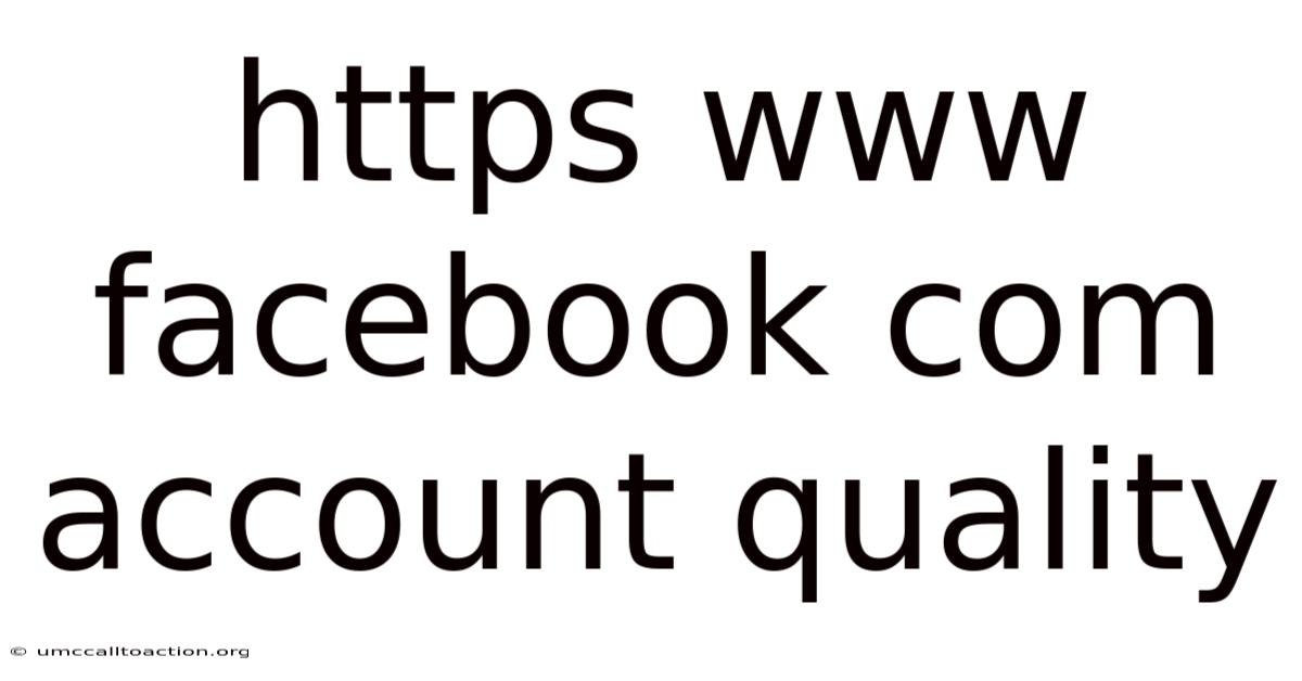Https Www Facebook Com Account Quality