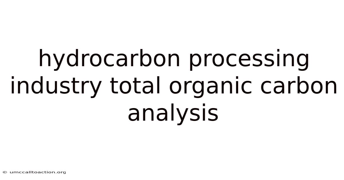 Hydrocarbon Processing Industry Total Organic Carbon Analysis