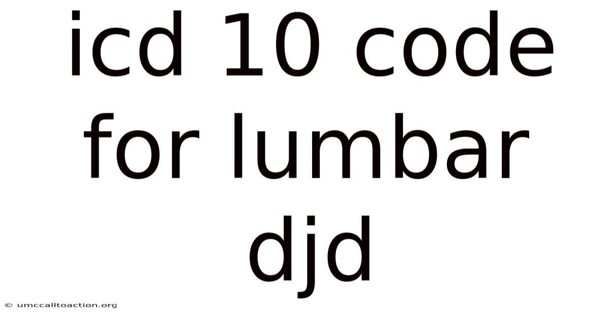 Icd 10 Code For Lumbar Djd