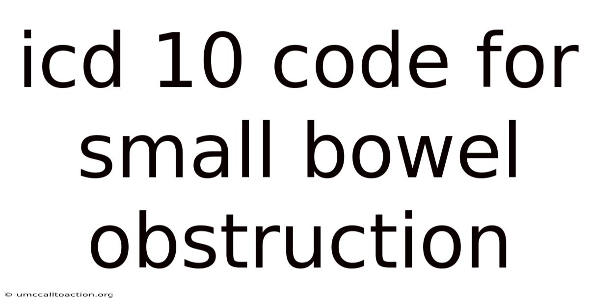 Icd 10 Code For Small Bowel Obstruction