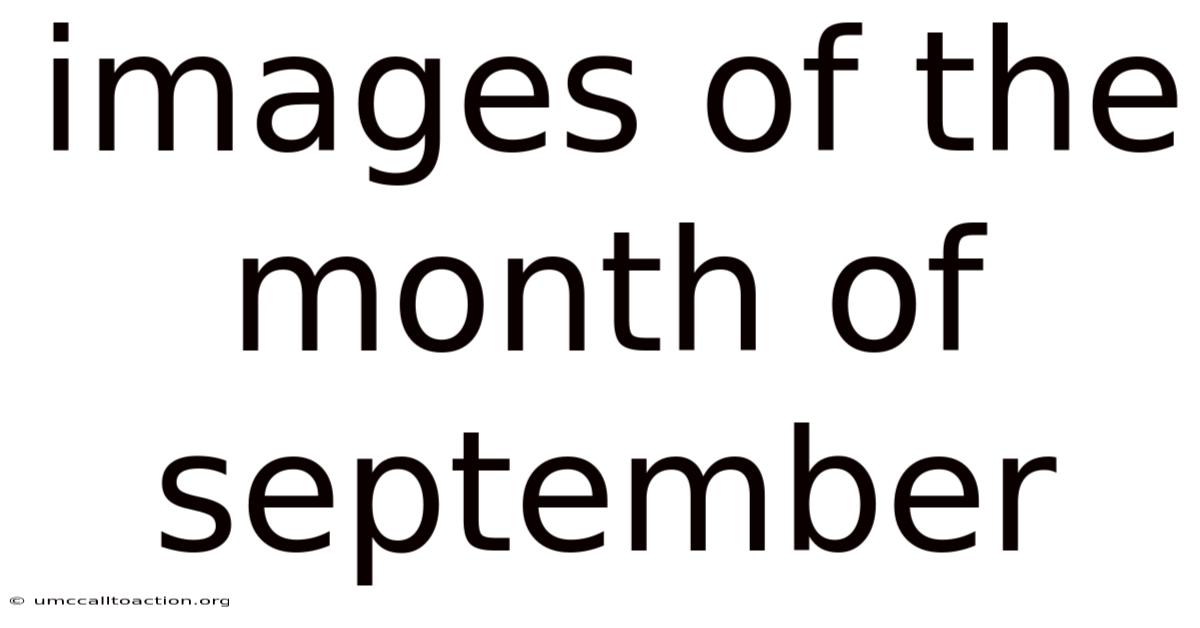 Images Of The Month Of September