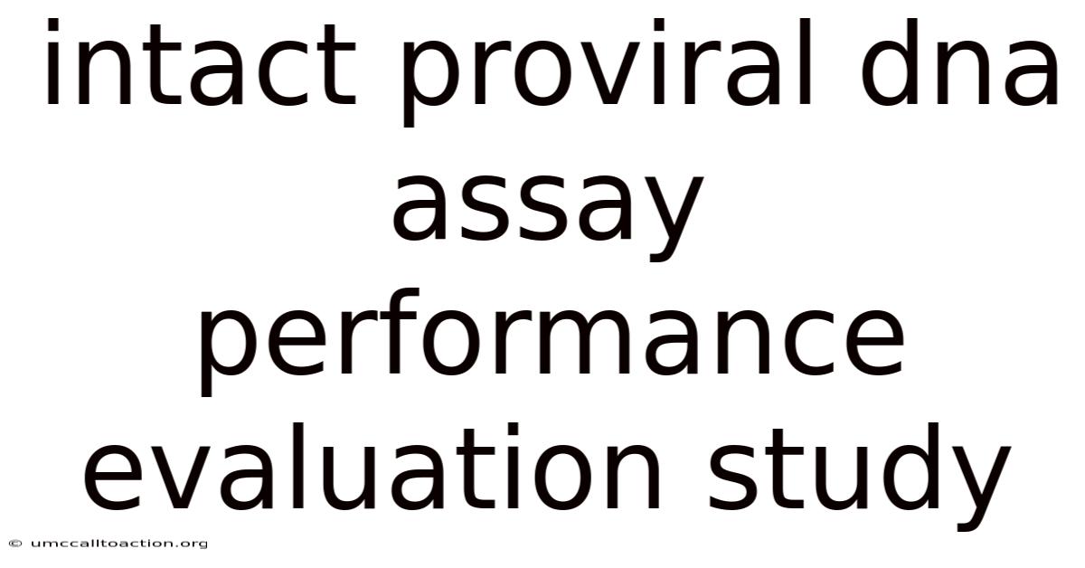 Intact Proviral Dna Assay Performance Evaluation Study