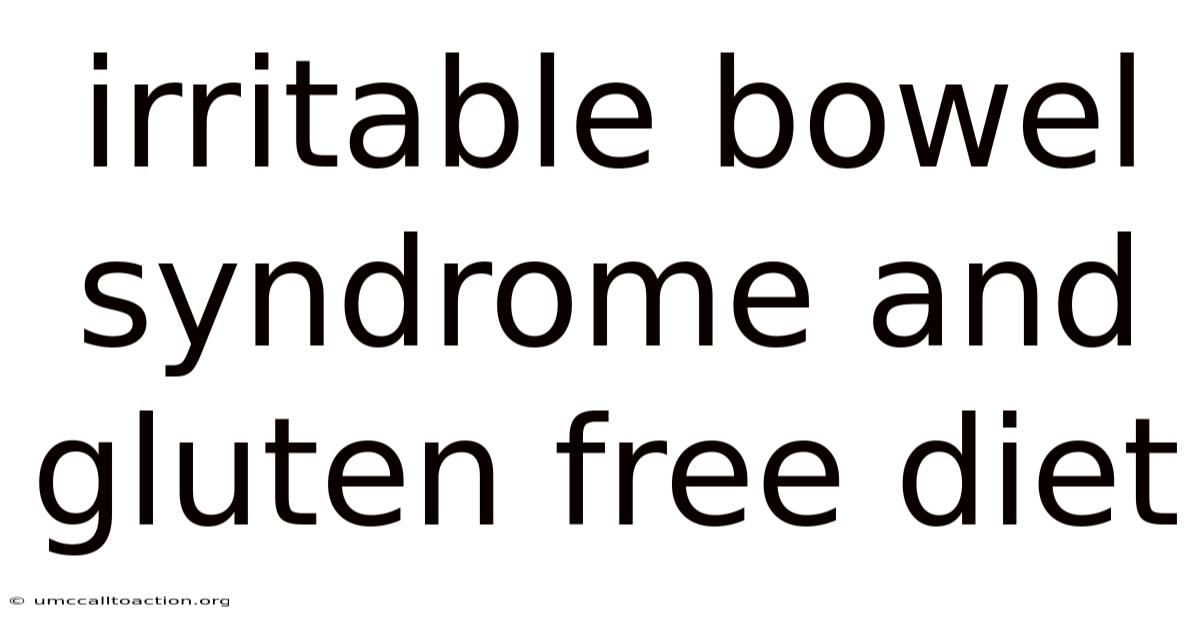 Irritable Bowel Syndrome And Gluten Free Diet
