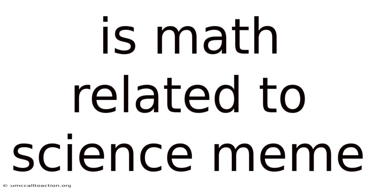 Is Math Related To Science Meme