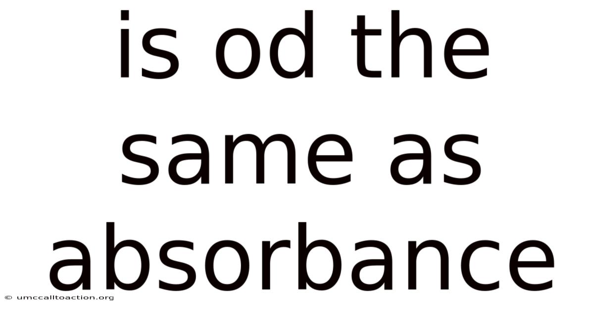Is Od The Same As Absorbance