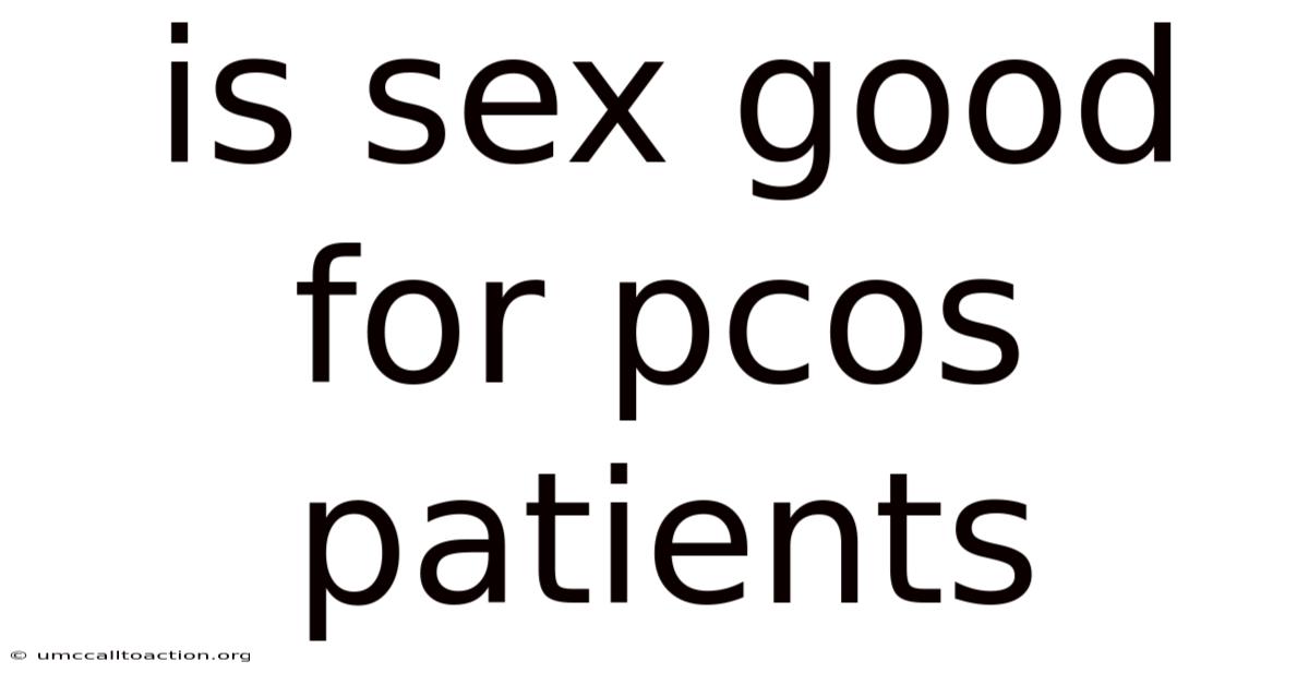 Is Sex Good For Pcos Patients